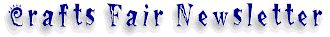 [Crafts Fair Newsletter]